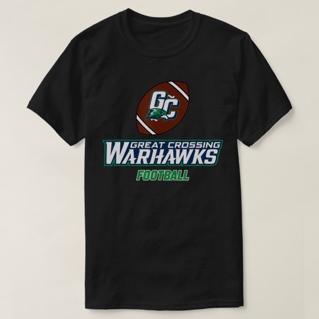 Great Crossing High School Warhawks Football  T Shirt (Design framsida)