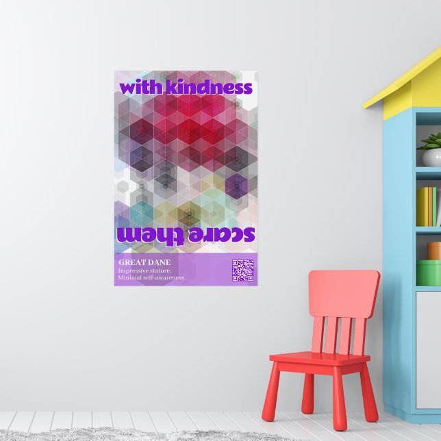 Great Dane-affisch Skräm dem med vänlighet Poster (Barnkammare 1)