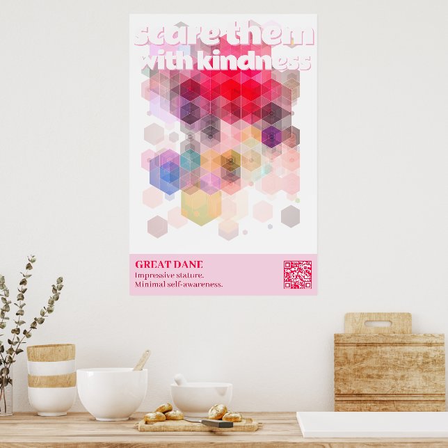 Great Dane-affisch Skräm dem med vänlighet Poster (Kök)