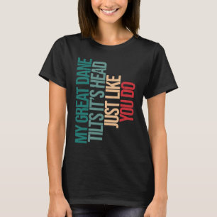 Great dane Mamma Pappa Hund Breeder any Dane T Shirt