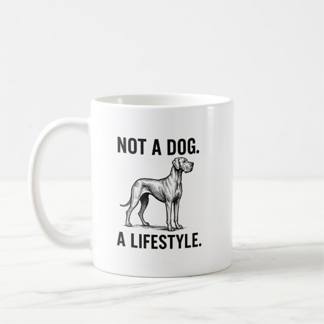 Great Dane Shirt – “Not a Dog. A Lifestyle.” Funny Kaffemugg (Vänster)