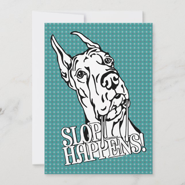 Great dane Slop Happens BW Inbjudningar (Framsida)