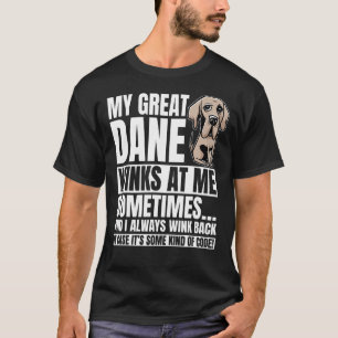 Great dane Winks Gentle Hund Päls Parent German Ma T Shirt