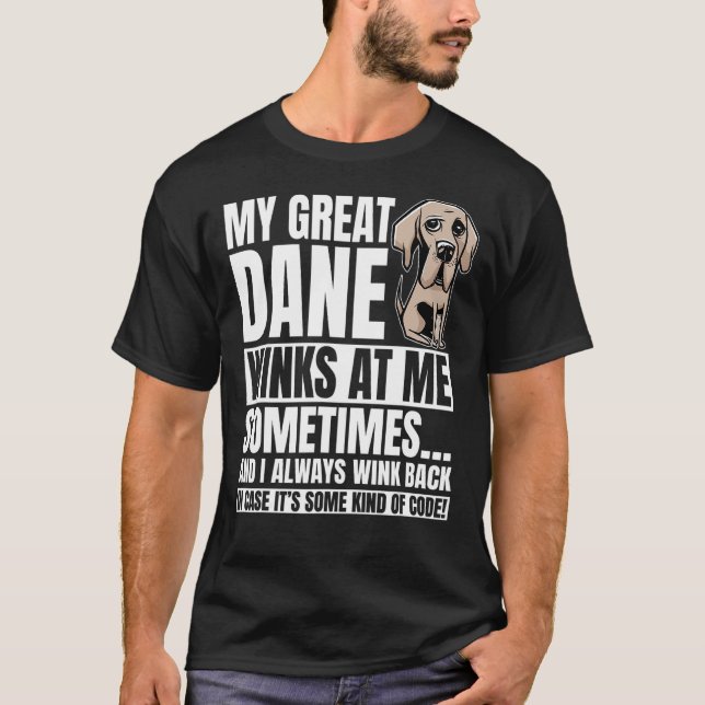 Great dane Winks Gentle Hund Päls Parent German Ma T Shirt (Framsida)