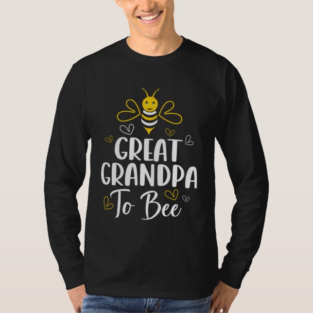 Great Grandpa to Bee Pregnancy Baby Shower Great G T Shirt (Framsida)