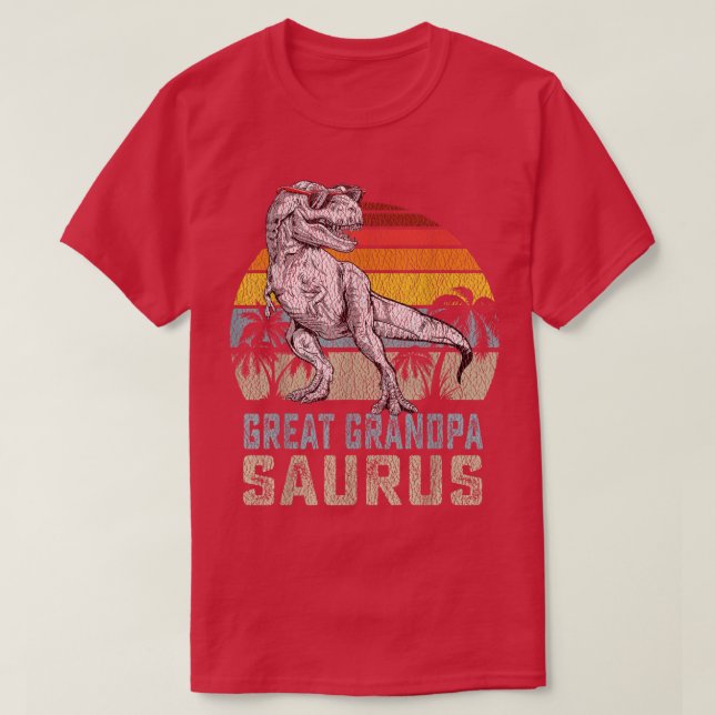Great grandpasaurus T Re Dinosaur Grandpa Saurus F T Shirt (Design framsida)
