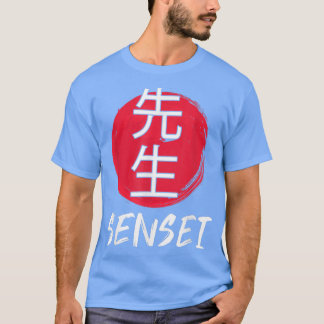 Great Karate Sensei Outfit Japanese Fighting Desig T Shirt