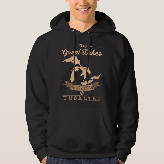great lakes shark free unsalted  michigan gift hoodie (Framsida)