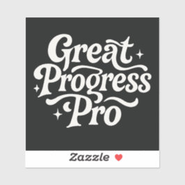 Great Progress Pro" Motivational Sticker Klistermärken