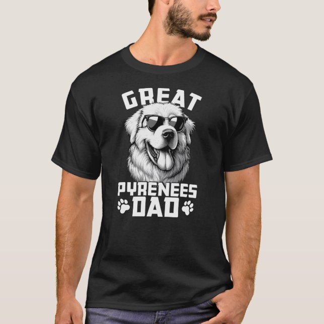 Great Pyrenees Dog Breed Great Pyrenees Dad T Shirt (Framsida)