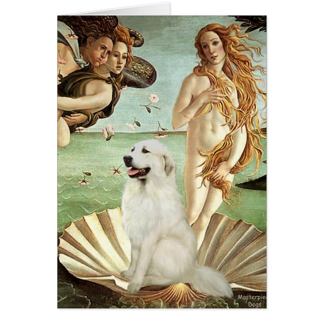 Great Pyrnees 1 - Venus födelse Hälsningskort (Framsidan)