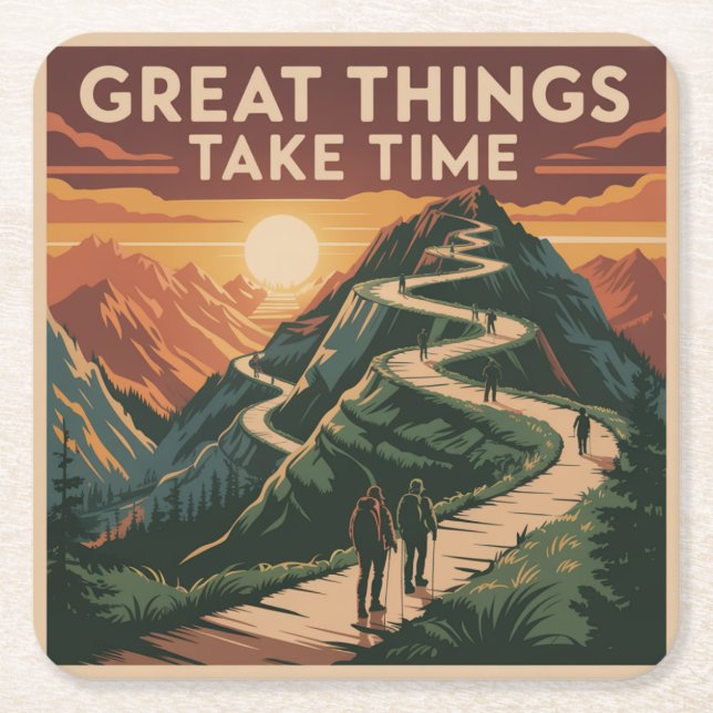 Great Things Take Time Underlägg Papper Kvadrat (Framsidan)