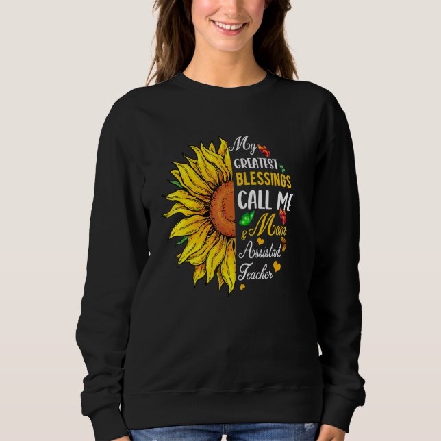 Greatest Blessings Call Me Mom And Assistant Teach T Shirt (Framsida)