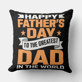Greatest Dad In The World Typography Kudde