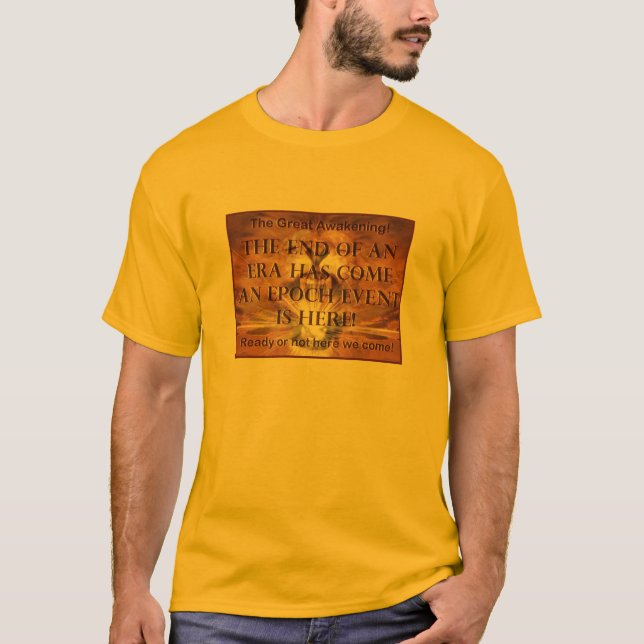 Greatet Awakening - T-tröja Tee Shirt (Framsida)