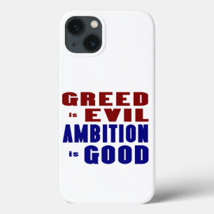 Greed and Ambition