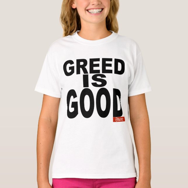 Greed är Bra Tee (Framsida)