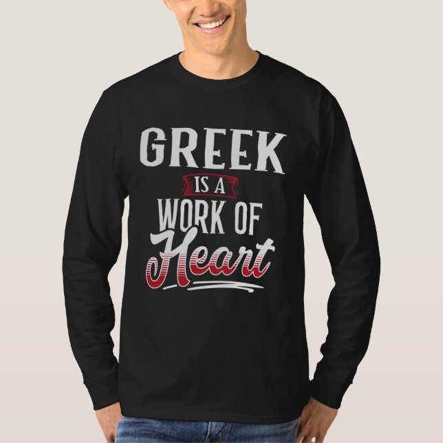 GREEK Is A Work of Hear for Women T Shirt (Framsida)