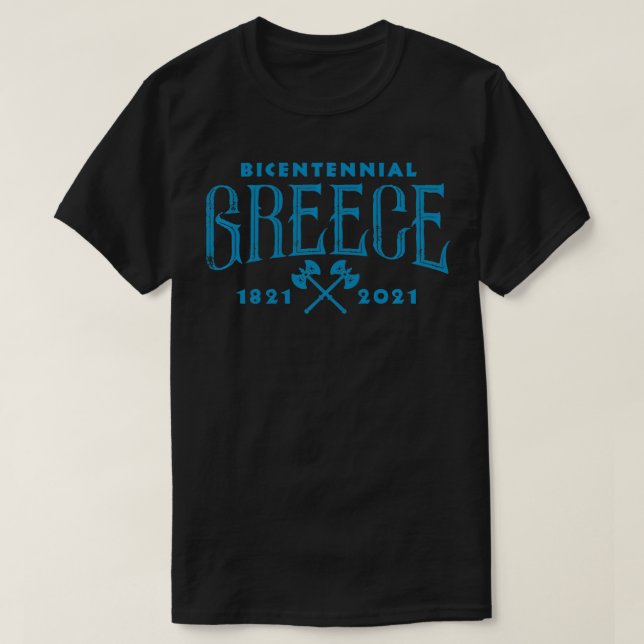 Greek Pride War of Independence Bicentennial 2021  T Shirt (Design framsida)