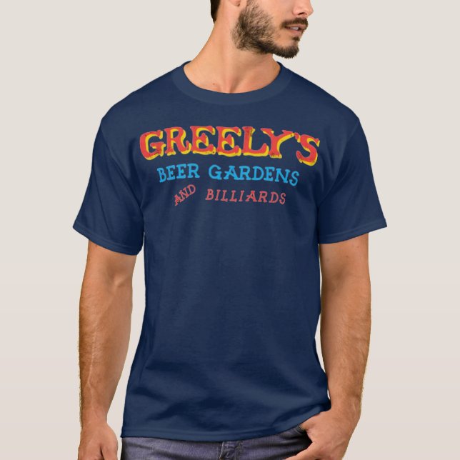 Greely's Beer Gardens & Billiards T Shirt (Framsida)