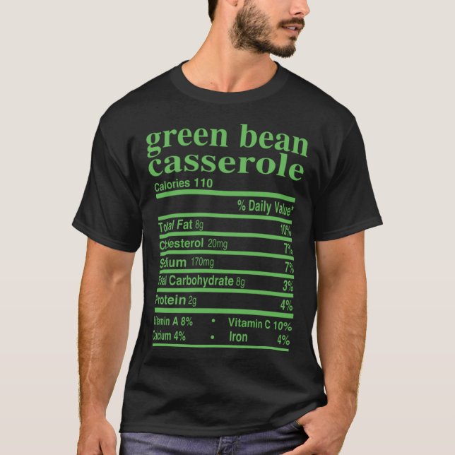 Green Bean Casserole Costume Thanksgiving Nutritio T Shirt (Framsida)