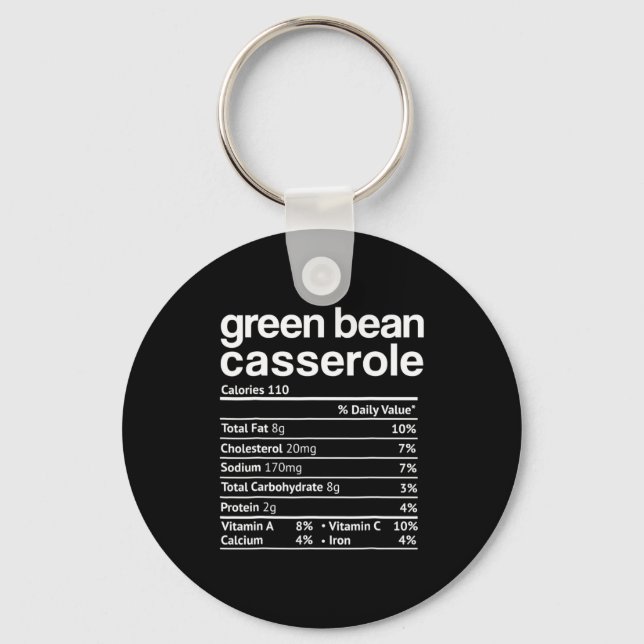 Green Bean Cerole Nutrition Facts Funny Thanksg  Nyckelring (Framsida)
