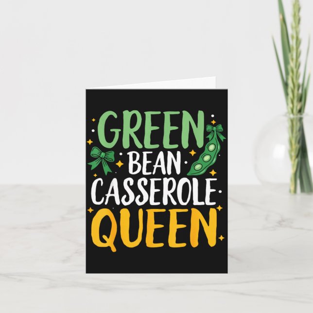 Green Bean Cerole Queen Kitchen Funny Thanksgiving Kort (Framsida)