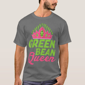 Green Bean Queen Veggie Funny Veganism T Shirt