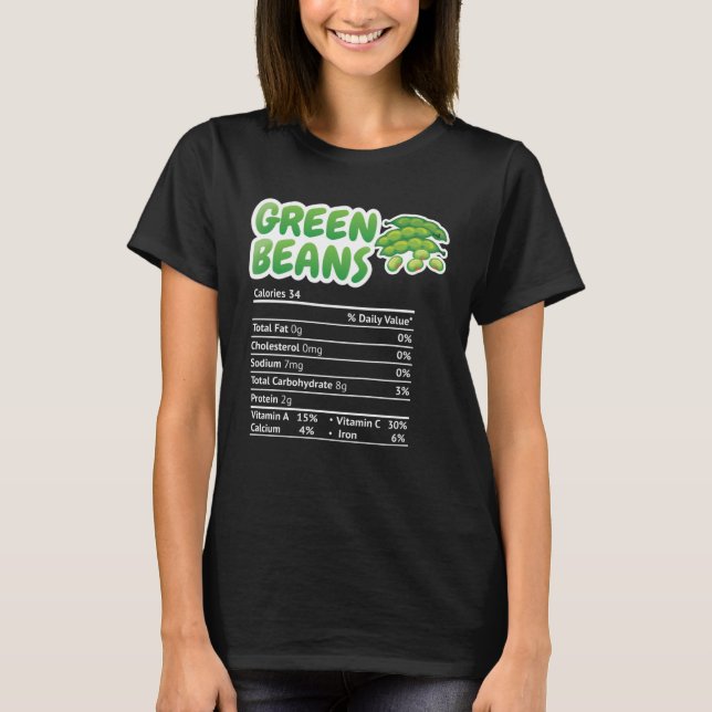Green beans Nutrition Facts  Thanksgiving Christma T Shirt (Framsida)