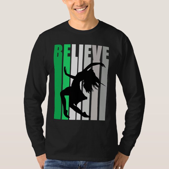 Green Believe Motivating Girls Dance Retro Graphic T Shirt (Framsida)