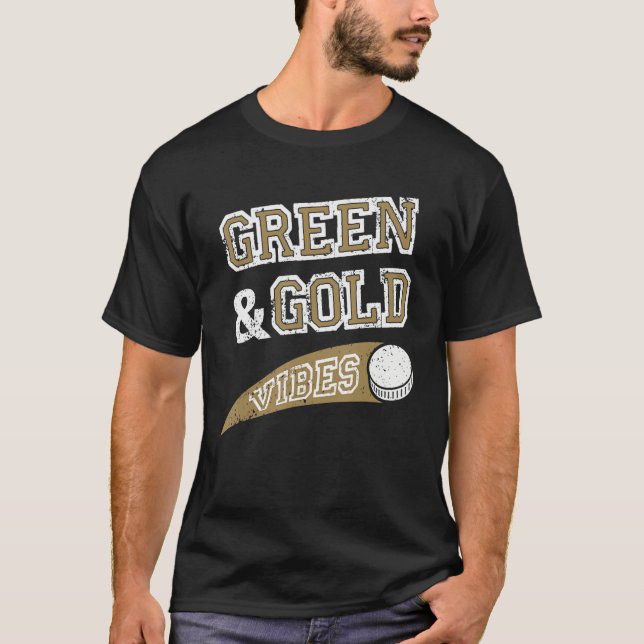 Green & Gold Vibes Hockey Team Fan_2 T Shirt (Framsida)