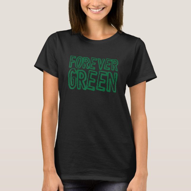 Green Planet Forever Green Renewable Energy Enviro T Shirt (Framsida)