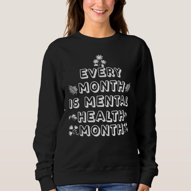 Green Ribbon Every Month Is Mental Health Awarenes T Shirt (Framsida)