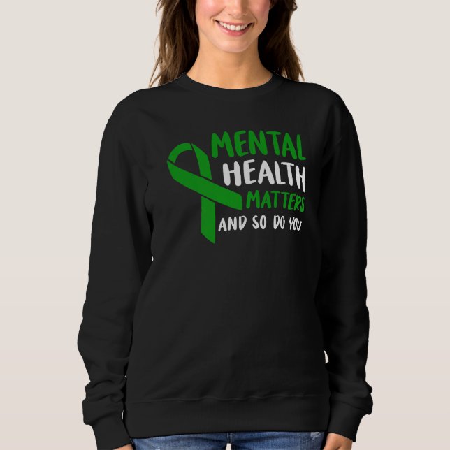 Green Ribbon Mental Health Awareness Matters And S T Shirt (Framsida)