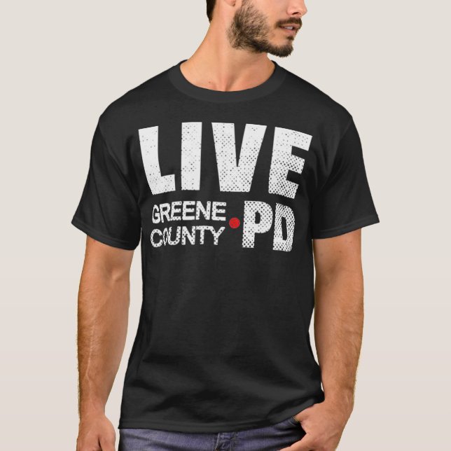 Greene County PD LIVE T Shirt (Framsida)