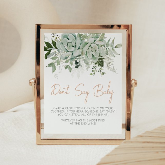 Greenery Succulents Baby Shower Säg inte Baby Poster (Succulent Gender Neutral Baby Shower Don't Say Baby Sign)
