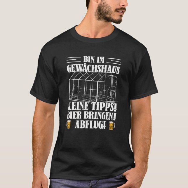 Greenhouse Garden Beer Hobby Gardener  De De T Shirt (Framsida)