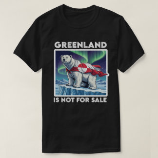 Greenland Is Not For Sale Polar Bear Aurora T Shirt