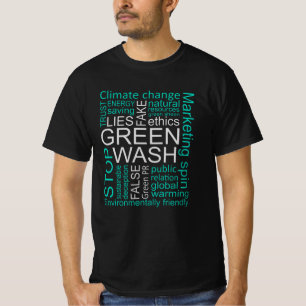 Greenwash Fake Ligger Deception T Shirt