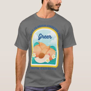 Greer South olina SC Peach Tourist Souvenir T Shirt