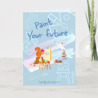 Greeting card paint your future helgkort