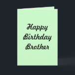 GREETINGKORT (GRATTIS PÅ FÖDELSEDAGEN BROTHER) KORT<br><div class="desc">underbar gåva till din bror</div>