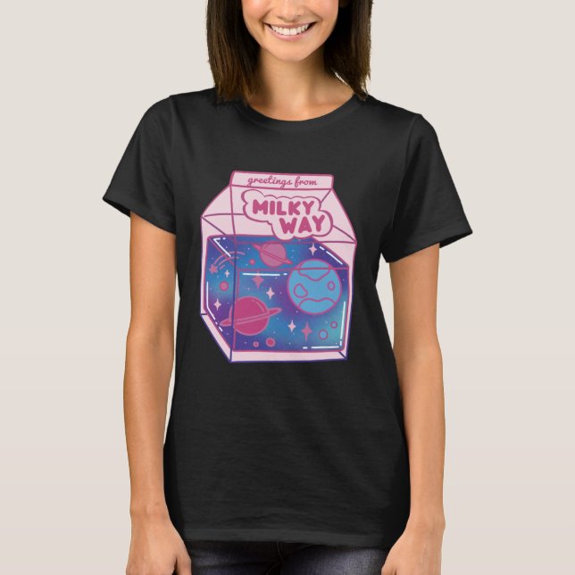 Greetings From The Milky Way Galaxy Milky Way T Shirt (Framsida)