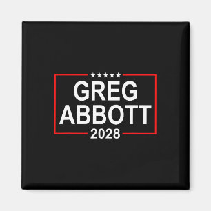 Greg Abbott 2028 Presidentvalet 4 juli Re Magnet