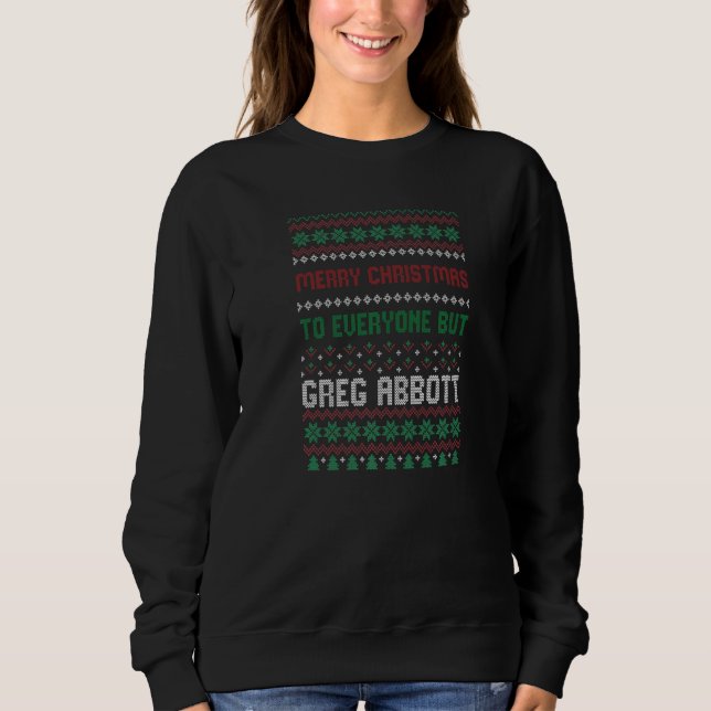 Greg Abbott Fula jul liberal demokrat Xmas T Shirt (Framsida)
