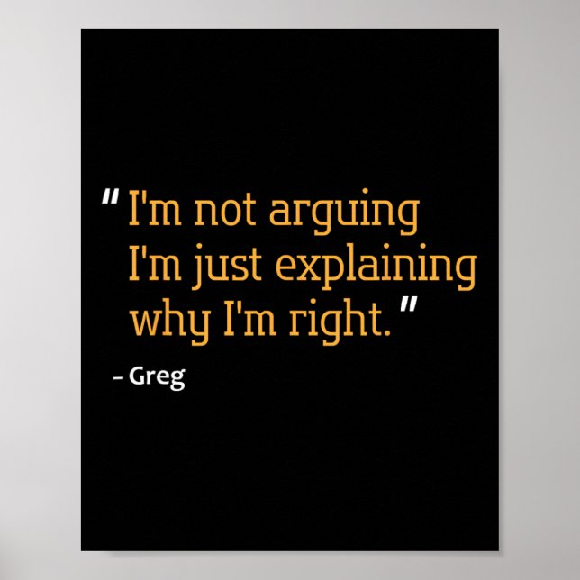 Greg Gift Quote Funny Birthday Personlig Namn I Poster (Framsidan)