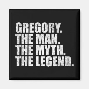 Gregory namn, Gregory Mannen Myten Legenden Magnet