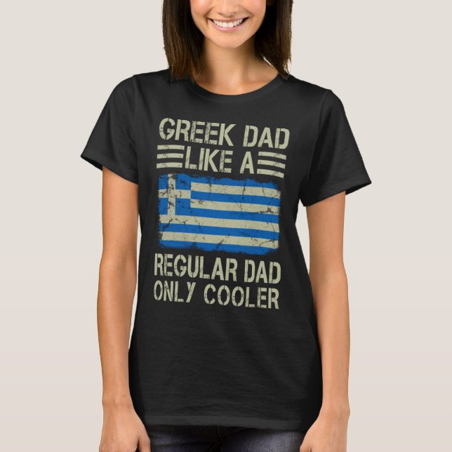 Grekiska Pappa som en vanlig Pappa Cooler Pappa T Shirt (Framsida)