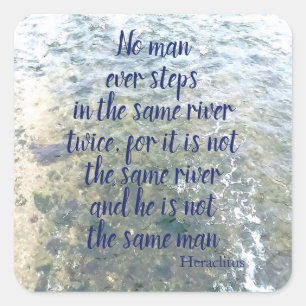 Grekiska Philosopher Heraclitus River Quote Fyrkantigt Klistermärke