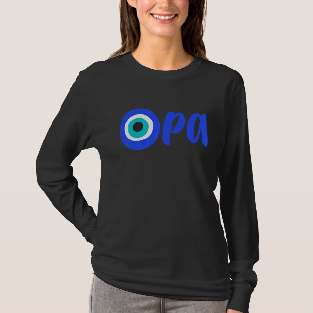 Grekiska Pridet OPA Evil Öga Hellas Greece Evil Ög T Shirt (Framsida)